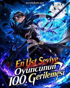 En Üst Seviye Oyuncunun 100. Gerilemesi